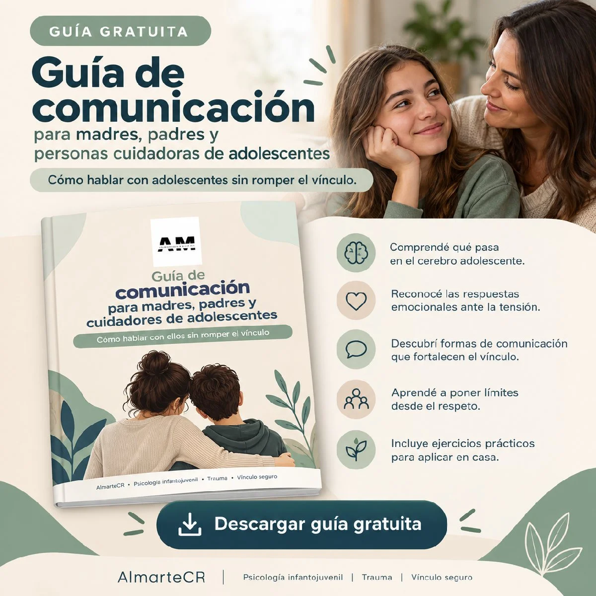 Guía de comunicación para madres, padres y personas cuidadoras de adolescentes